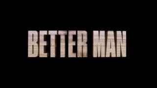 Better Man